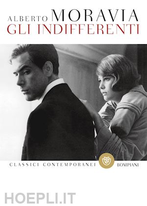 moravia alberto; grandelis a. (curatore) - gli indifferenti