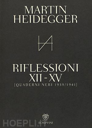 heidegger martin - quaderni neri 1939-1941
