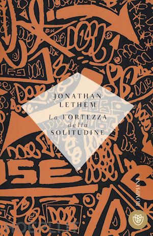 lethem jonathan - la fortezza della solitudine