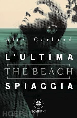 garland alex - l'ultima spiaggia (the beach)