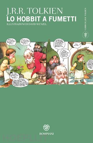 tolkien john r. r.; dixon c. (curatore); denning s. (curatore) - lo hobbit a fumetti