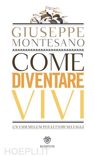 montesano giuseppe - come diventare vivi