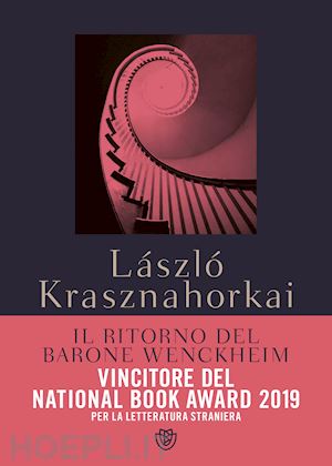 krasznahorkai laszlo' - il ritorno del barone wenckheim