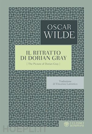 wilde oscar - il ritratto di dorian gray