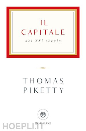 piketty thomas - il capitale nel xxi secolo