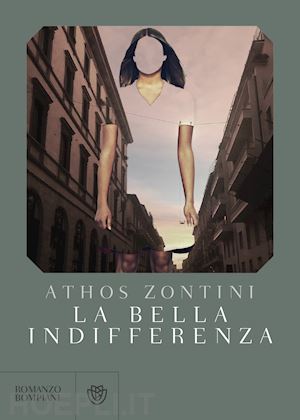 zontini athos - la bella indifferenza