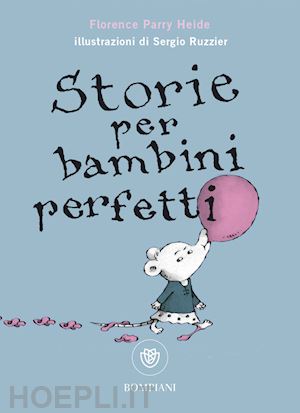 parry heide florence - storie per bambini perfetti