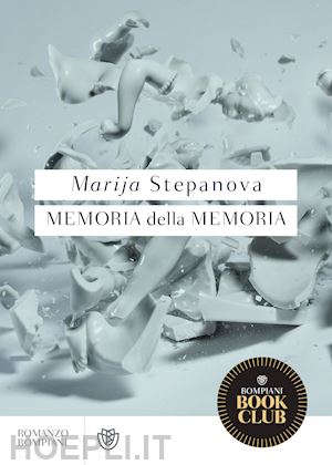 stepanova marija - memoria della memoria