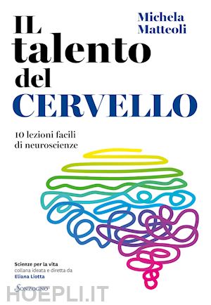 matteoli michela - il talento del cervello