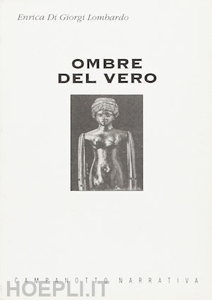 di giorgi lombardo enrica - ombre del vero