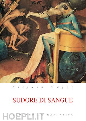 magni stefano - sudore di sangue