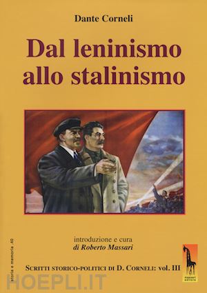 corneli dante - dal leninismo allo stalinismo