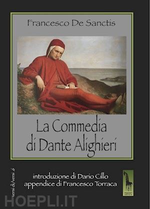 de sanctis francesco - la commedia di dante alighieri