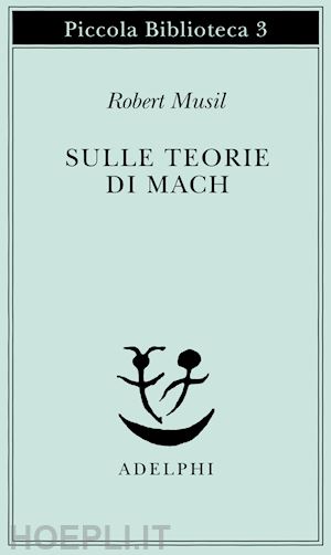 musil robert - sulle teorie di mach