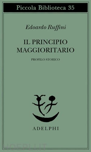 ruffini edoardo - il principio maggioritario