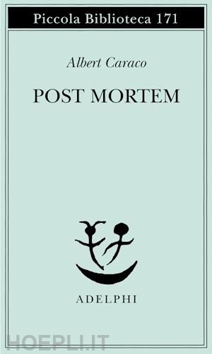 caraco albert - post mortem