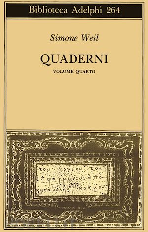 weil simone; gaeta g. (curatore) - quaderni. vol. 4