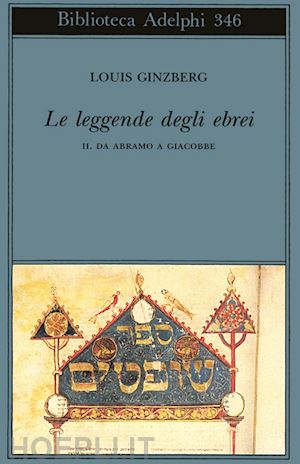 ginzberg louis; loewenthal e. (curatore) - le leggende degli ebrei ii