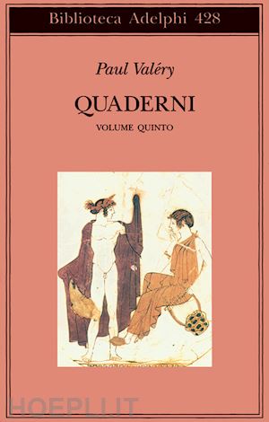 valery paul; robinson valery j. (curatore) - quaderni. vol. 5: affettivita-eros-theta-bios