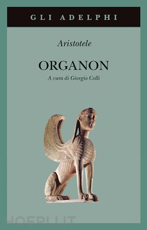 aristotele; colli g. (curatore) - organon