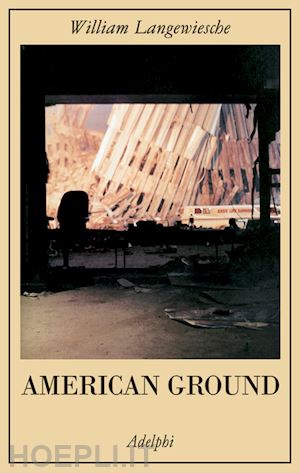 langewiesche william - american ground