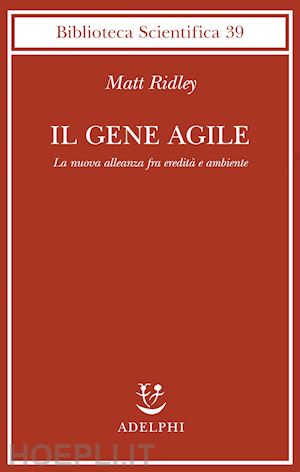 ridley matt - gene agile