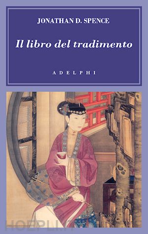 spence jonathan d. - il libro del tradimento