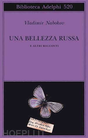 nabokov vladimir - una bellezza russa e altri racconti