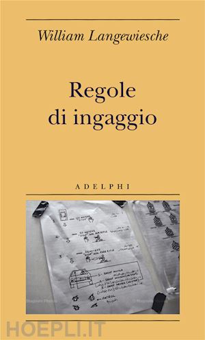 langewiesche william; codignola m. (curatore) - regole di ingaggio