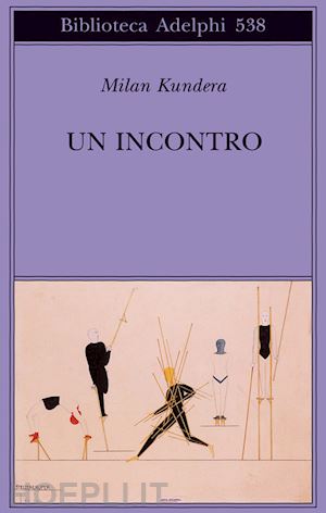 kundera milan - un incontro