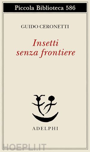 ceronetti guido - insetti senza frontiere