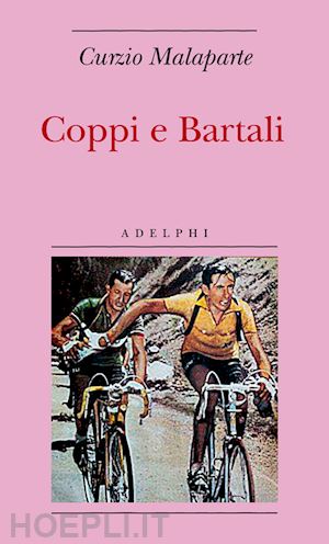 malaparte curzio - coppi e bartali