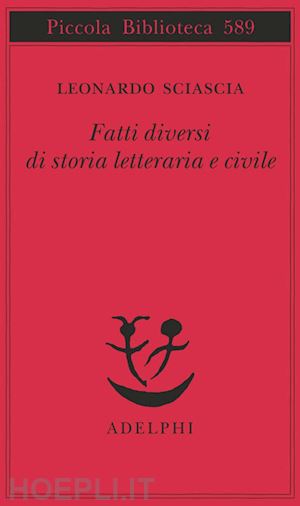 sciascia leonardo - fatti diversi di storia letteraria e civile