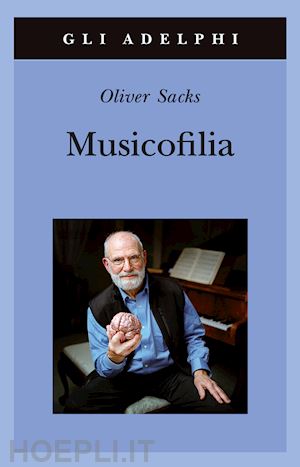 sacks oliver - musicofilia