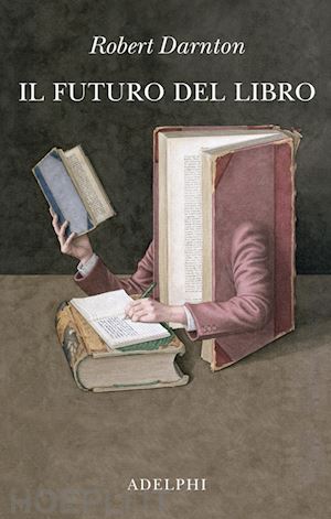 darnton robert - il futuro del libro