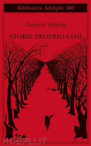 kipling rudyard - storie proprio cosi'