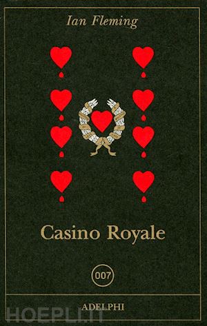 fleming ian; codignola m. (curatore) - casino royale
