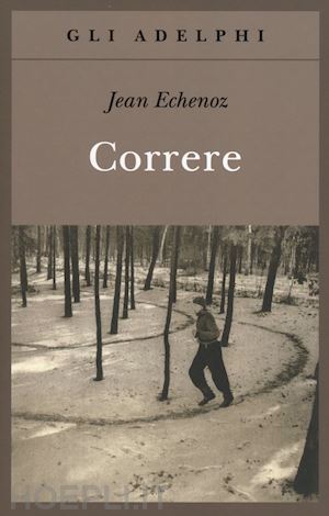 echenoz jean - correre