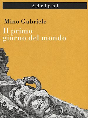 gabriele mino - il primo giorno del mondo