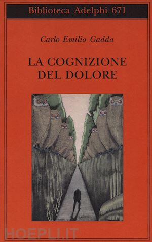 gadda carlo emilio; italia p. (curatore); pinotti g. (curatore); vela c. (curatore) - la cognizione del dolore