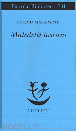 malaparte curzio - maledetti toscani