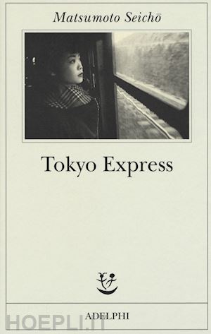 matsumoto seicho - tokyo express