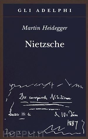 heidegger martin; volpi f. (curatore) - nietzsche