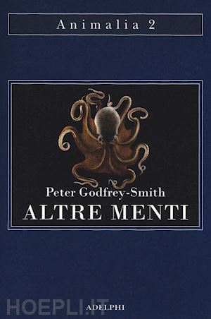 godfrey-smith peter - altre menti