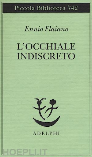 flaiano ennio - l'occhiale indiscreto