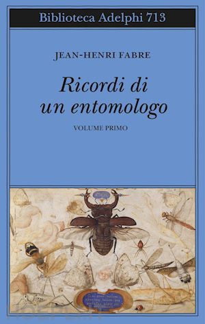 fabre jean-henri - ricordi di un entomologo. vol. 1