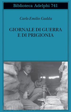 gadda carlo emilio; italia p. (curatore) - giornale di guerra e di prigionia