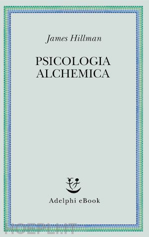 hillman james - psicologia alchemica