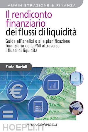 bartoli furio - il rendiconto finanziario dei flussi di liquidita'