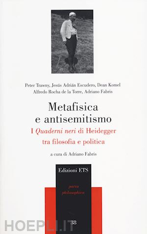 fabris adriano (curatore) - metafisica e antisemitismo